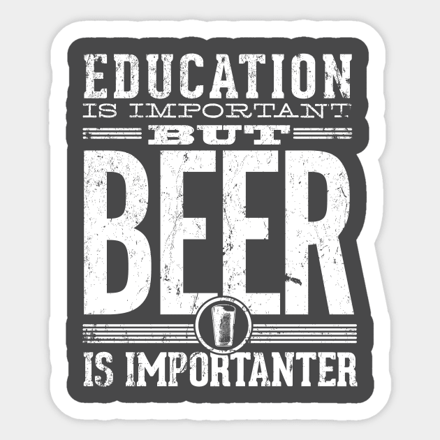 Beer Is Importanter Sticker by MindsparkCreative